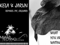 Dhakela and Jarun release ‘What you are waiting for’ on Beatport